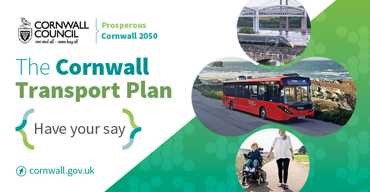 Image reads 'The Cornwall Transport Plan - have your say'